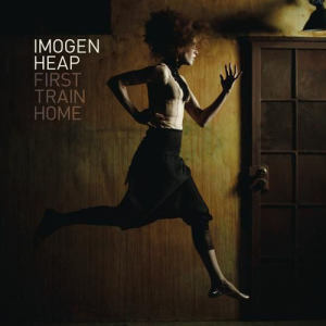 收聽Imogen Heap的First Train Home歌詞歌曲