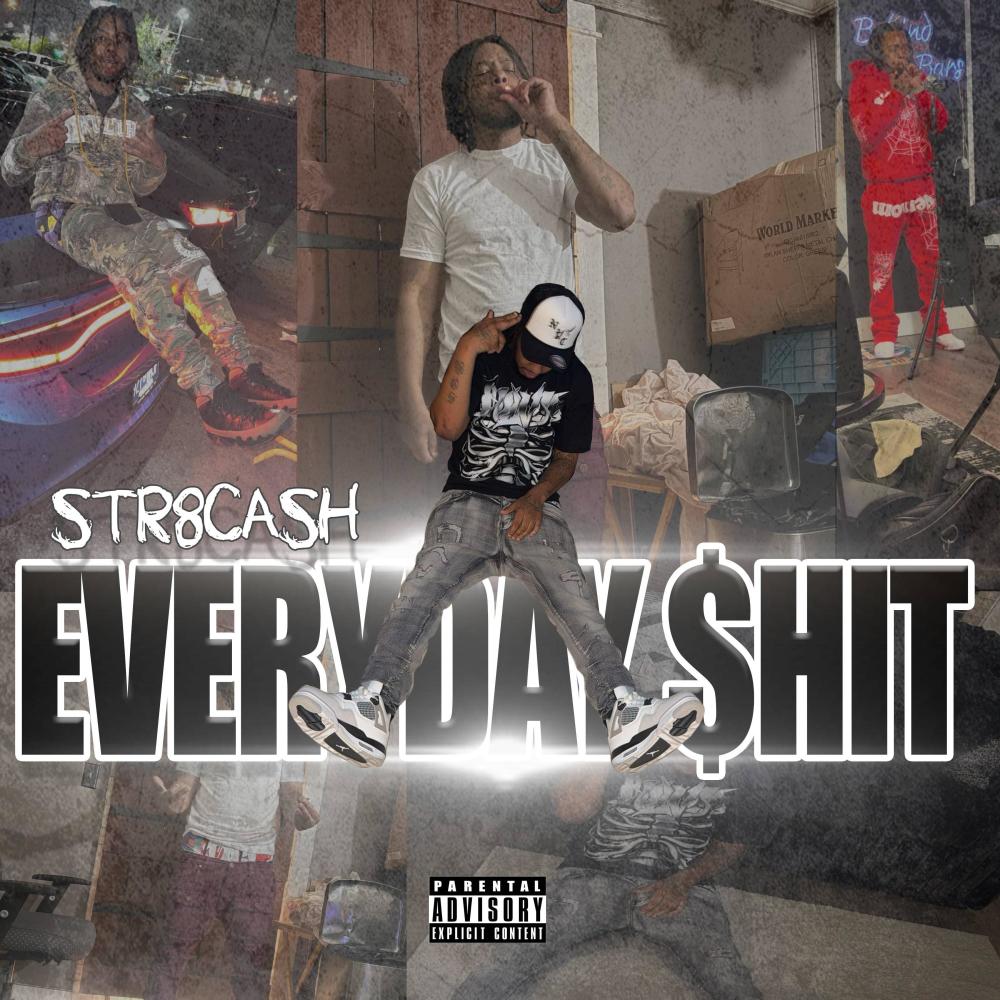 Everyday Shit (Explicit)