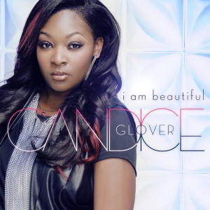 ดาวน์โหลดและฟังเพลง I Am Beautiful พร้อมเนื้อเพลงจาก Candice Glover