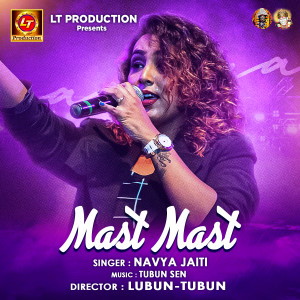 Listen to Mast Mast song with lyrics from Navya Jaiti