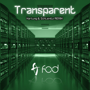 อัลบัม Transparent (Hartung & Schleinitz Remix) ศิลปิน F.O.D.