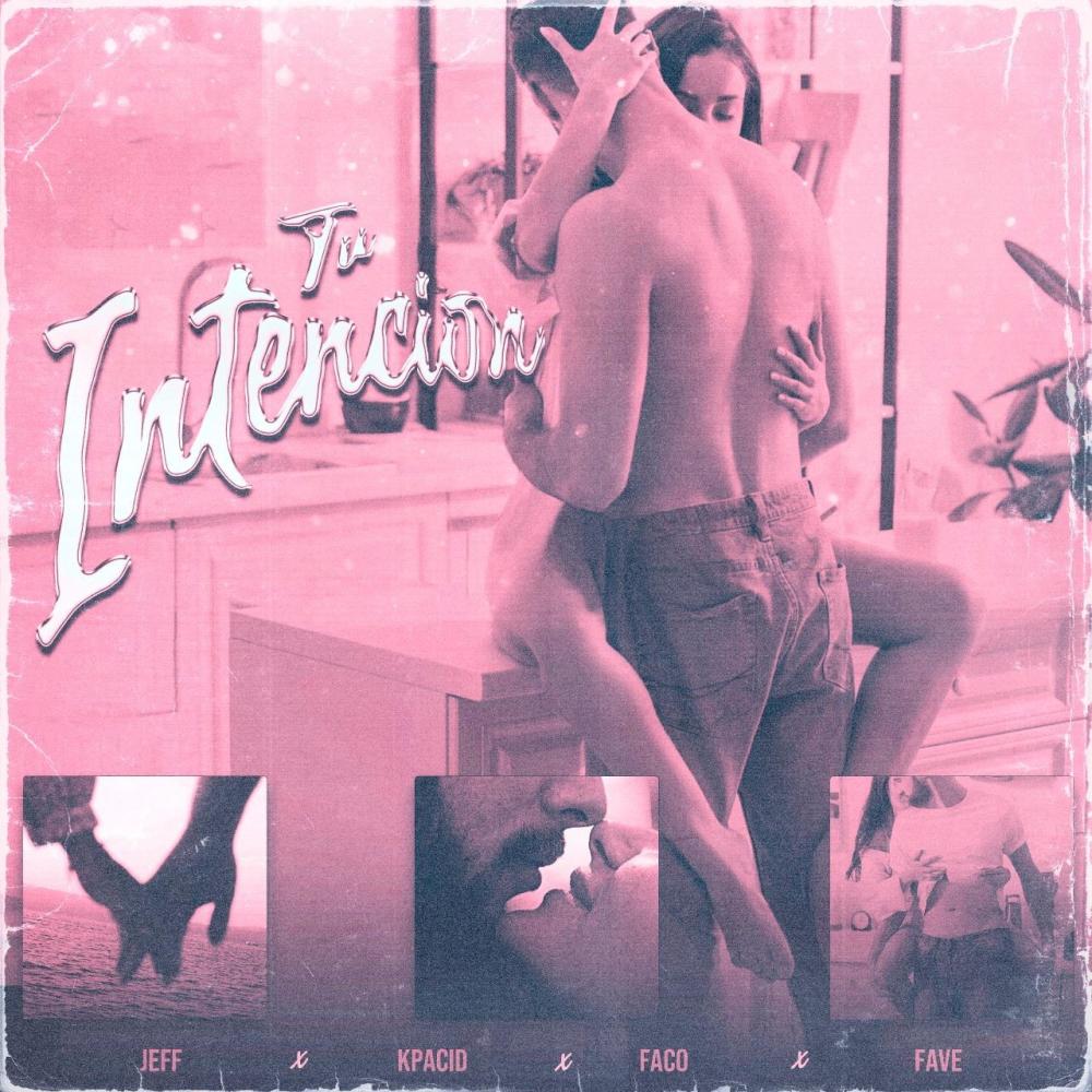 Tu intencion (feat. Kpacid & Faco) (Explicit)