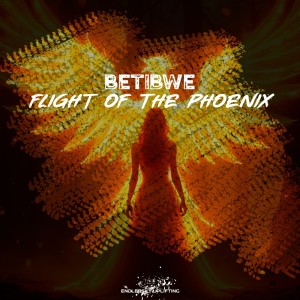 Betibwe的專輯Flight of the Phoenix