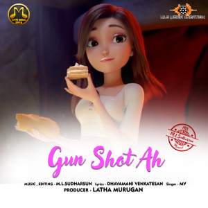 Listen to Gun Shot Ah song with lyrics from ML Sudharsun