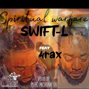 อัลบัม SPIRITUAL WARFARE (feat. 4rax) [Radio Edit] ศิลปิน SWIFT-L