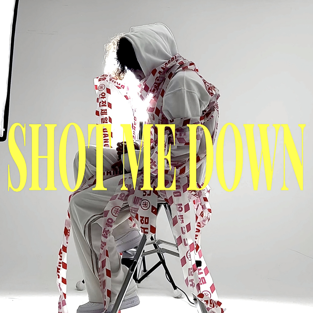 SHOT ME DOWN (Explicit)