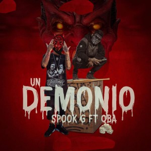 Spook G的專輯Un Demonio (Explicit)