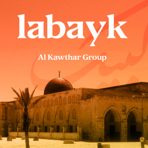 Album Labayk from Al Kawthar Group