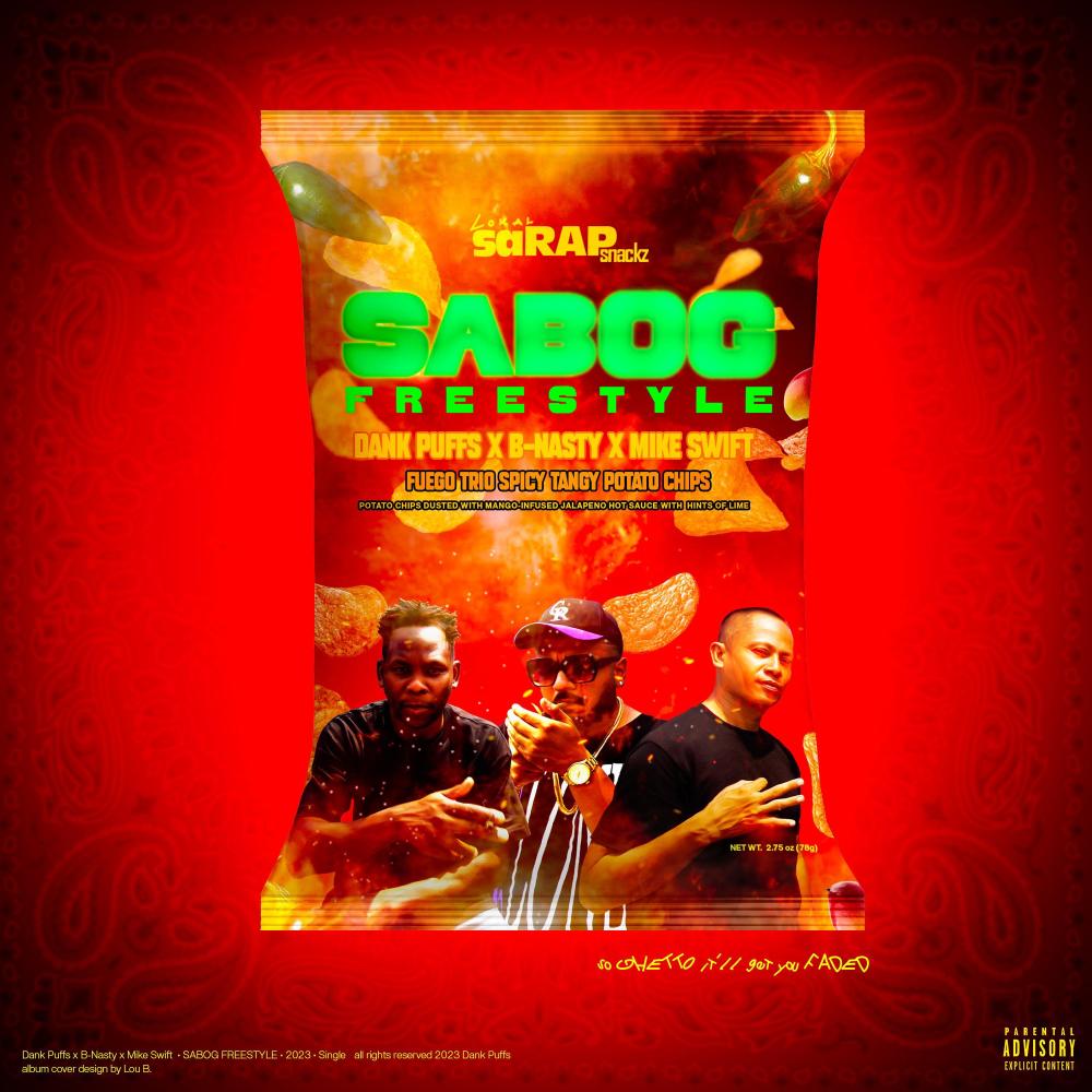 Sabog Freestyle (feat. Mike Swift & B. Nasty) (Explicit)