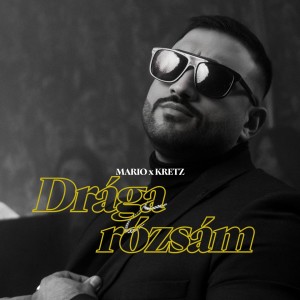 Listen to Drága Rózsám song with lyrics from Mario