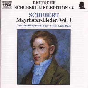 Cornelius Hauptmann的專輯Schubert: Lied Edition  4 - Mayrhofer, Vol.  1