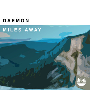 收听Daemon的Miles Away歌词歌曲