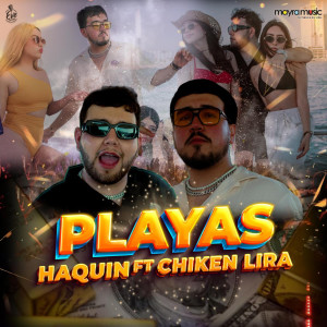 ดาวน์โหลดและฟังเพลง Playas พร้อมเนื้อเพลงจาก Haquin