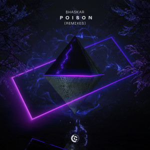 อัลบัม Poison (Remixes) ศิลปิน Bhaskar