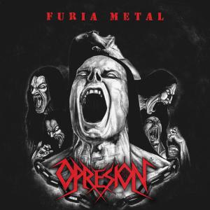 Album Furia Metal (Explicit) from Opresión