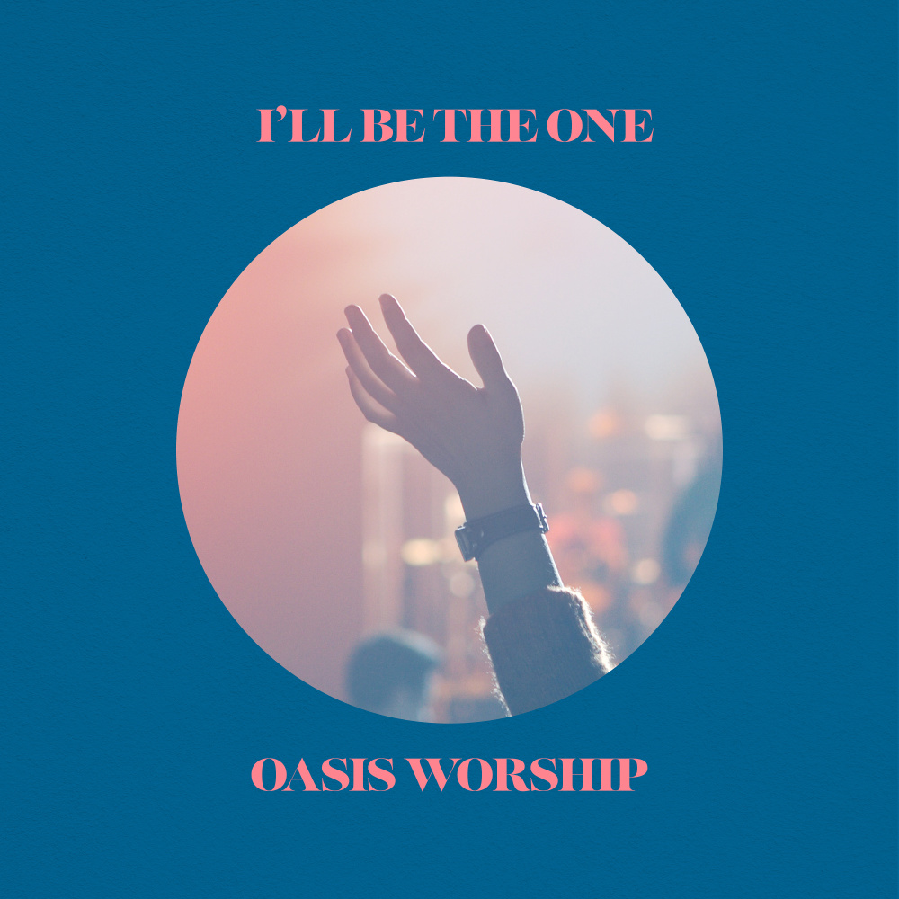 I'll Be the One