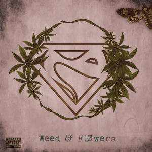 Mobydick的專輯Weed & Flowers (Explicit)