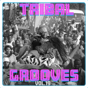 Tribal Grooves Vol. 19 dari 'Umar Abdul ''Aziz Fadar Bege'