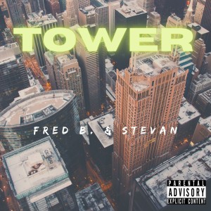 Fred B.的專輯Tower (Explicit)