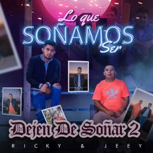 ดาวน์โหลดและฟังเพลง Dejen de Soñar 2 พร้อมเนื้อเพลงจาก Ricky