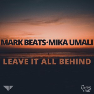 Mark Beats的專輯Leave It All Behind