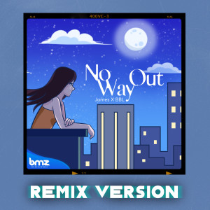 Listen to No Way Out (Remix Version) song with lyrics from James