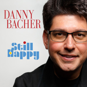 Danny Bacher的專輯Still Happy