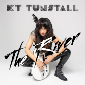 收聽KT Tunstall的The River歌詞歌曲
