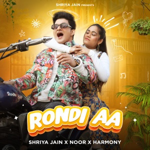 Dengarkan lagu Rondi aa nyanyian Shriya Jain dengan lirik