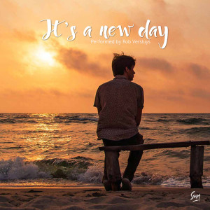 Listen to It's a New Day song with lyrics from Rob Versluys