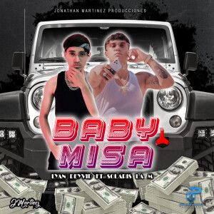 Listen to BABY MISA (Explicit) song with lyrics from Jmartinez