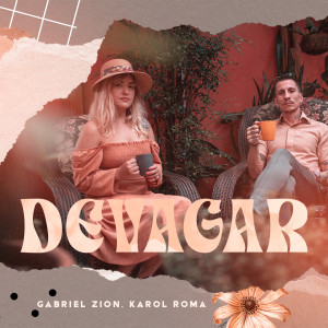 Listen to Devagar song with lyrics from Gabriel Zion