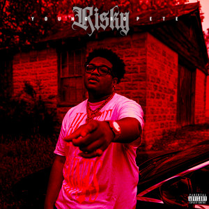 Album Risky (Explicit) oleh Young Bopete