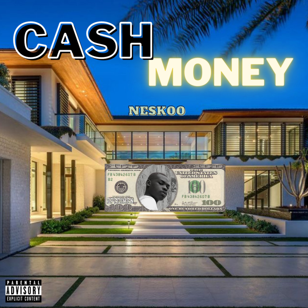 Cash Money (Explicit)