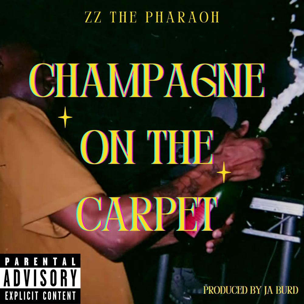 Champagne On The Carpet (feat. Ja Burd) (Remastered|Explicit)