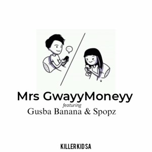Gusba Banana的專輯Mrs Gwayymoneyy (Explicit)