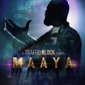 Album Maaya from Traffic Block
