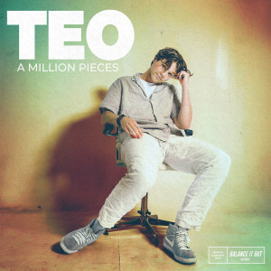 收聽Teo的A Million Pieces歌詞歌曲
