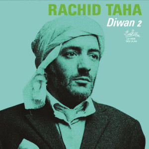 收聽Rachid Taha的Kifache Rah歌詞歌曲