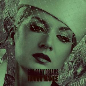 收聽Junior Mance的Girl of My Dreams歌詞歌曲