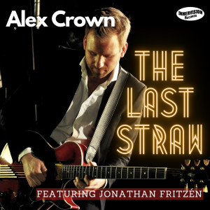 收聽Alex Crown的The Last Straw (radio single)歌詞歌曲