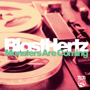 收听BlastHertz的Monsters歌词歌曲