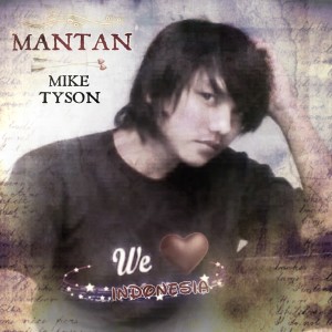 Mike Tyson的專輯Mantan