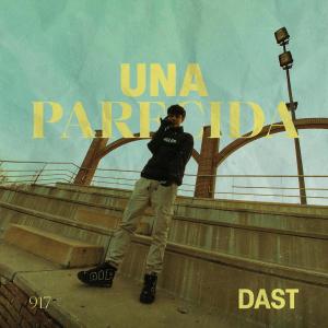 Dast的專輯Dast - Una Parecida
