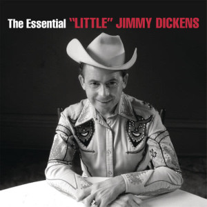 "Little" Jimmy Dickens的專輯The Essential "Little" Jimmy Dickens