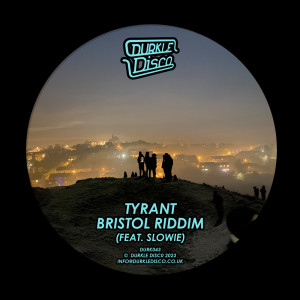 Tyrant的专辑Bristol Riddim
