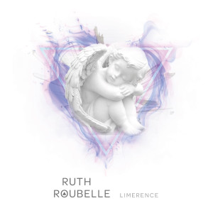 Ruth Roubelle的專輯Limerence