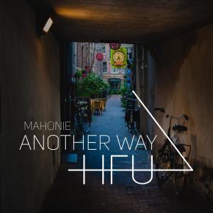 Listen to Another Way (Original Mix) song with lyrics from Mahonie