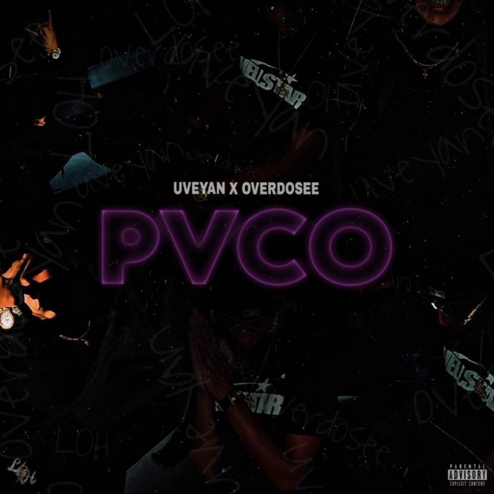 PVCO (feat. UVEYAN) (Explicit)