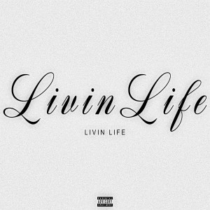 อัลบัม Livin Life ศิลปิน KHAN